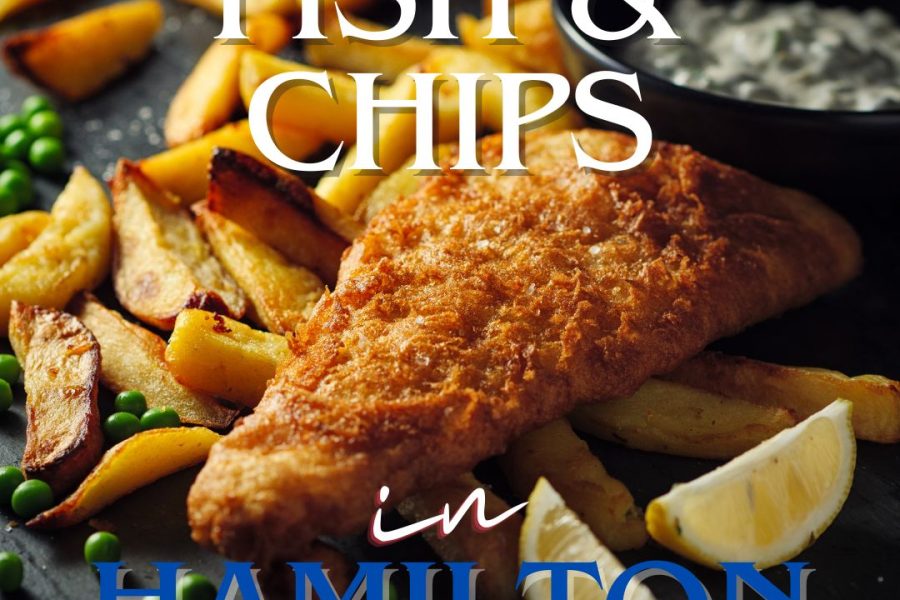 Good friday fish and chips option in Hamilton ontario